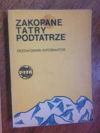 Zb.Korosadowicz, A.Biedrzycki Zakopane,Tatry,Podtatrze 1972 SiT /PTTK