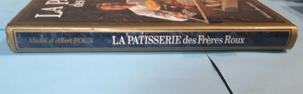 Livro - Michel e Albert ROUX - La Patisserie des Frères Roux VSO