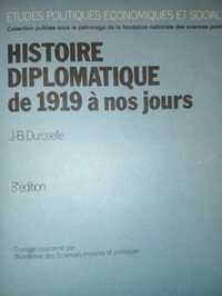 Diplomacia História da Diplomacia de 1919 até aos nossos dias Manual