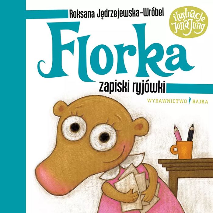 Florka. Zapiski ryjówki. Bajka
