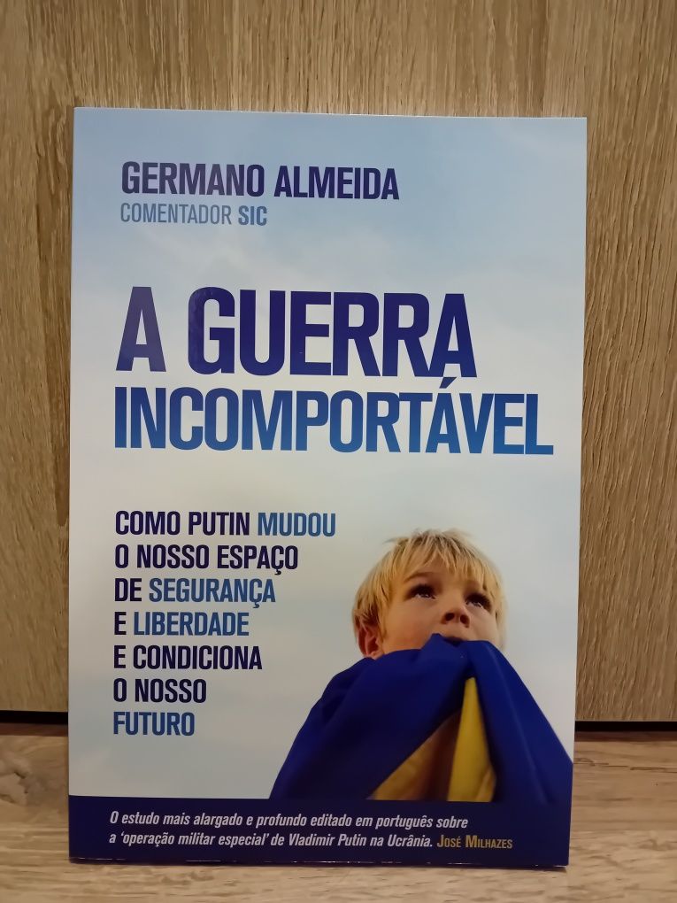 A Guerra Incomportável * A Guerra Quente e a Paz Fria