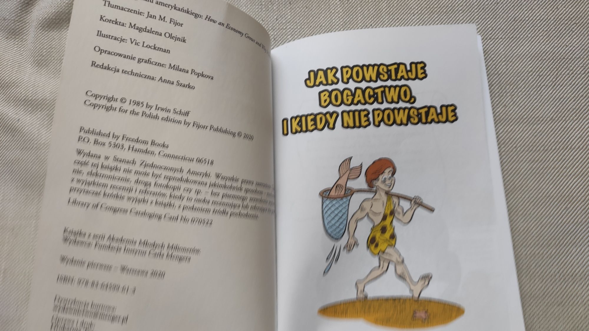 Jak powstaje bogactwo, i kiedy nie powstaje. Schiff Irwin A.