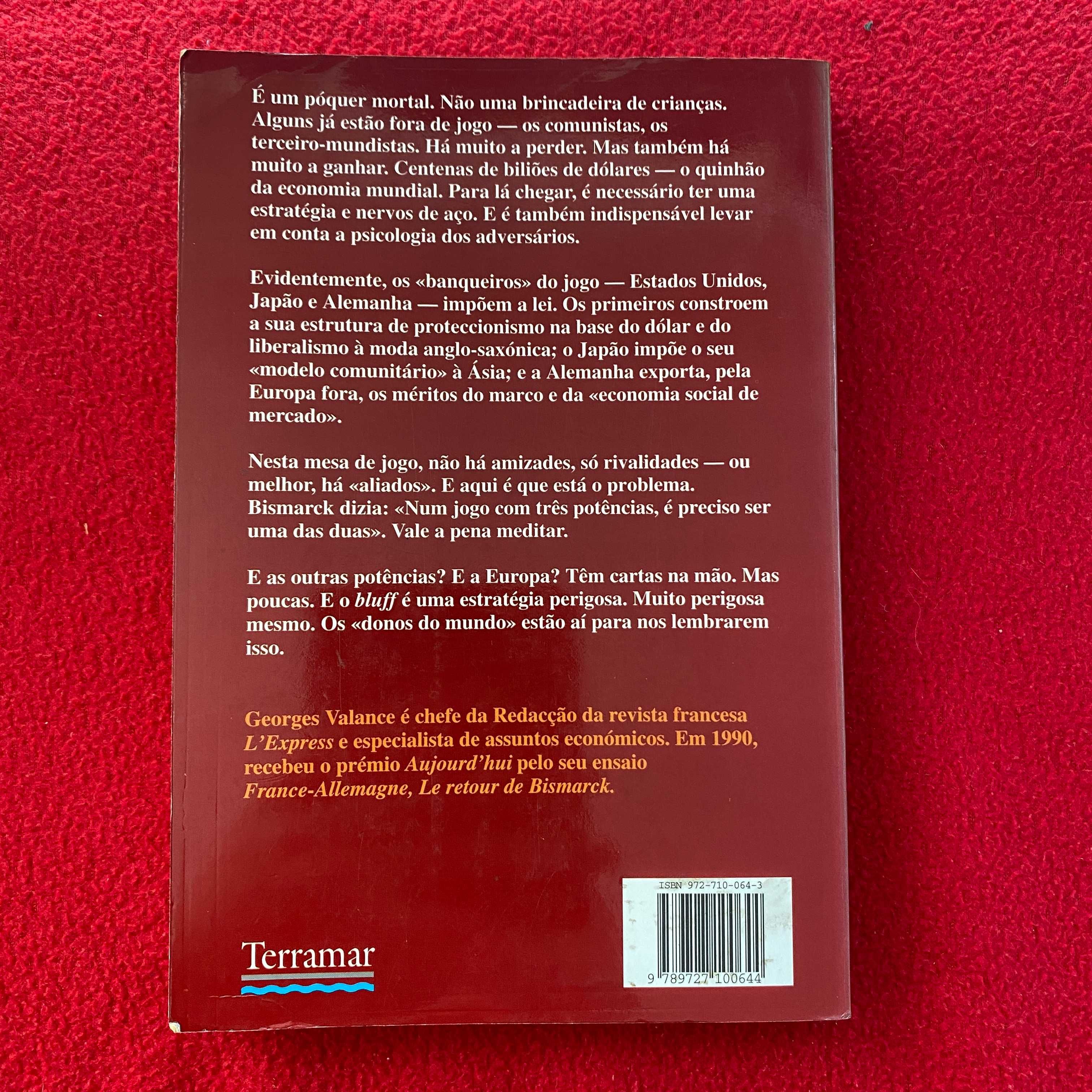 "Os Donos do Mundo" - Alemanha, Estados Unidos, Japão