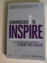 Communicate to Inspire
de Kevin Murray