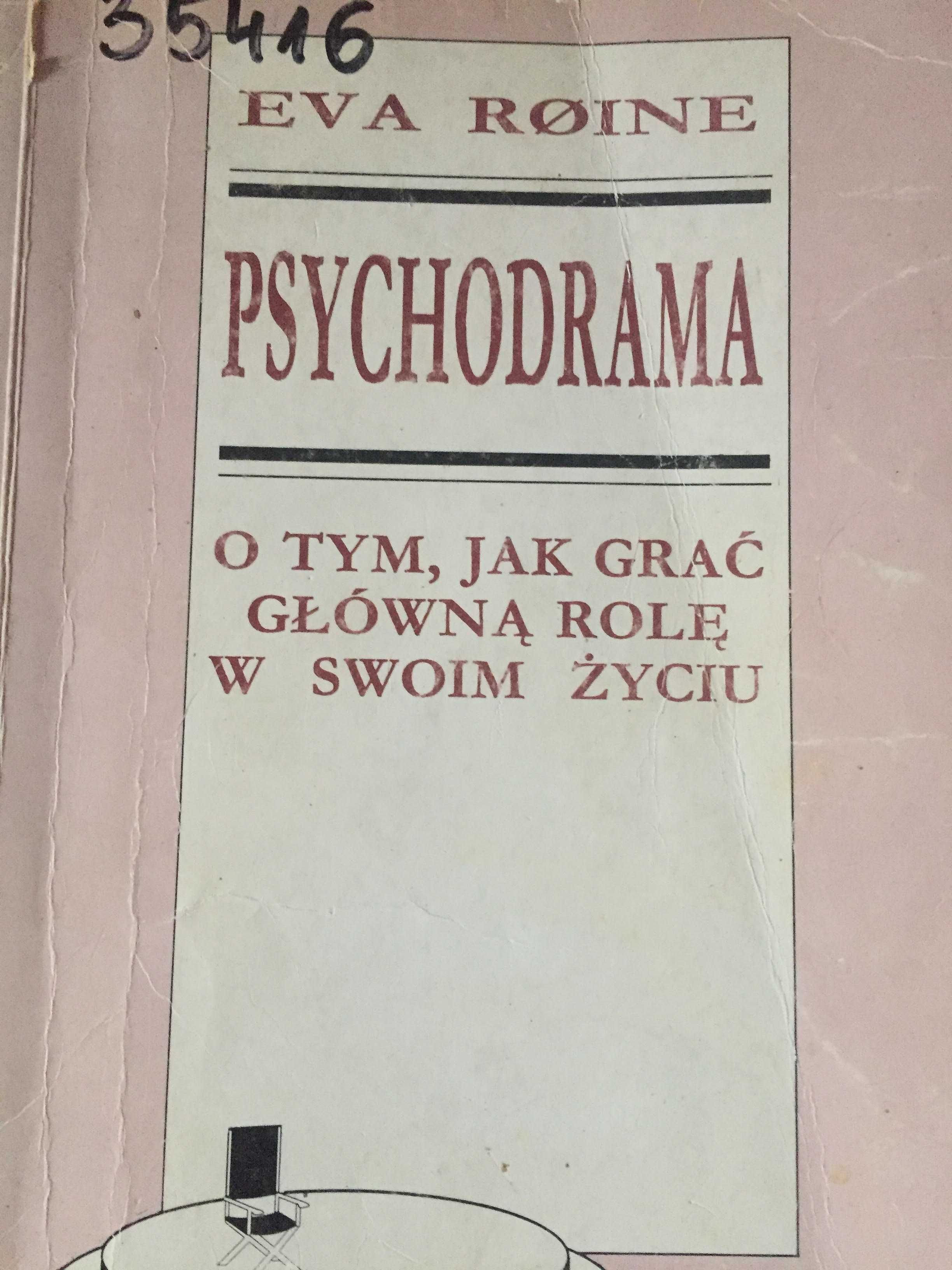 Roine - Psychodrama. O tym, jak grać główną rolę w swoim życiu