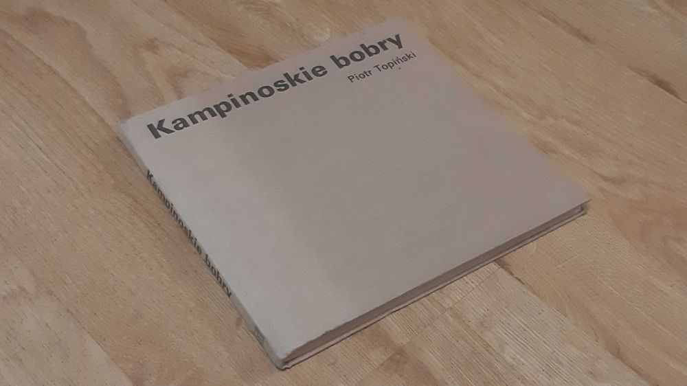 Kampinowskie bobry Topiński