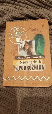 Niezbędnik podróżnika Beata Pawlikowska pamiętnik