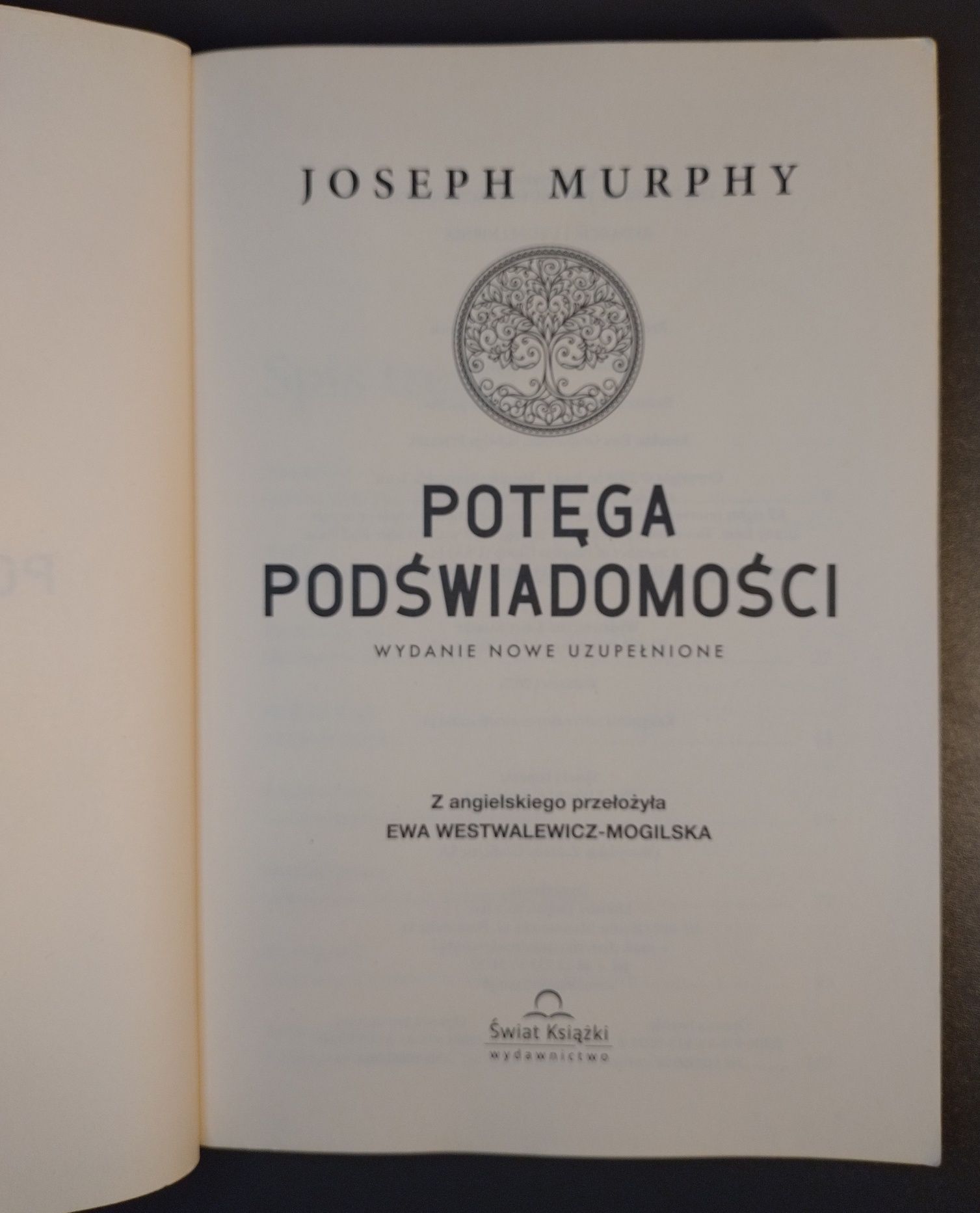 Potęga podświadomości. Wydanie nowe uzupełnione. Joseph Murphy