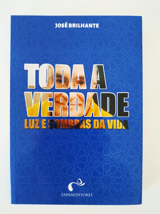 Toda a Verdade Luz e Sombras da Vida