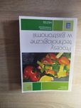 Procesy gastronomiczne w gastronomii