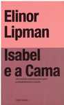 11646

Isabel e a cama 
de Elinor Lipman ;