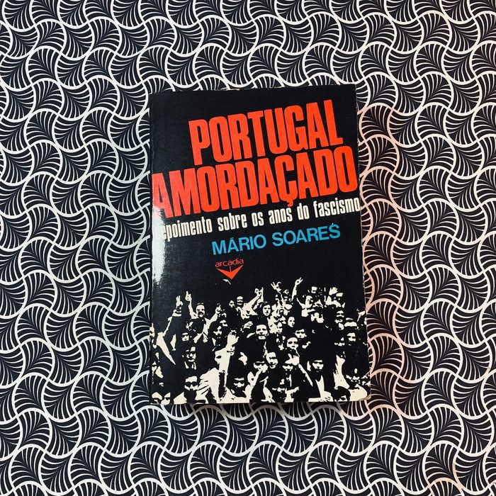 Portugal Amordaçado: Depoimento Sobre os Anos do Fascismo (1ª ed.)