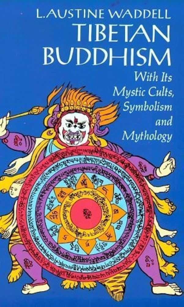 Tibetan Buddhism by L. A. Waddell