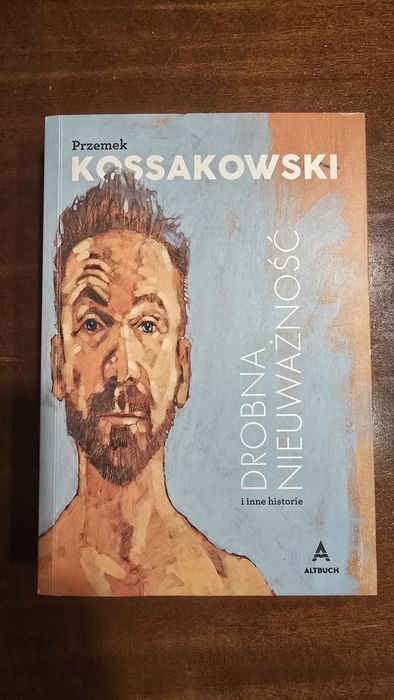 Książka "Drobna nieuważność" Przemek Kossakowski