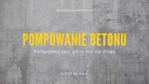 Pompowanie betonu, stacjonarna pompa do betonu - Pomorskie