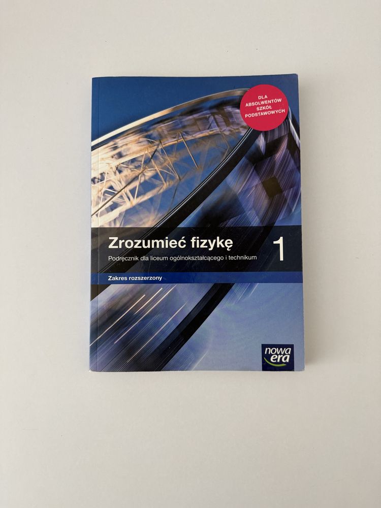 Podręcznik Zrozumieć fizykę 1