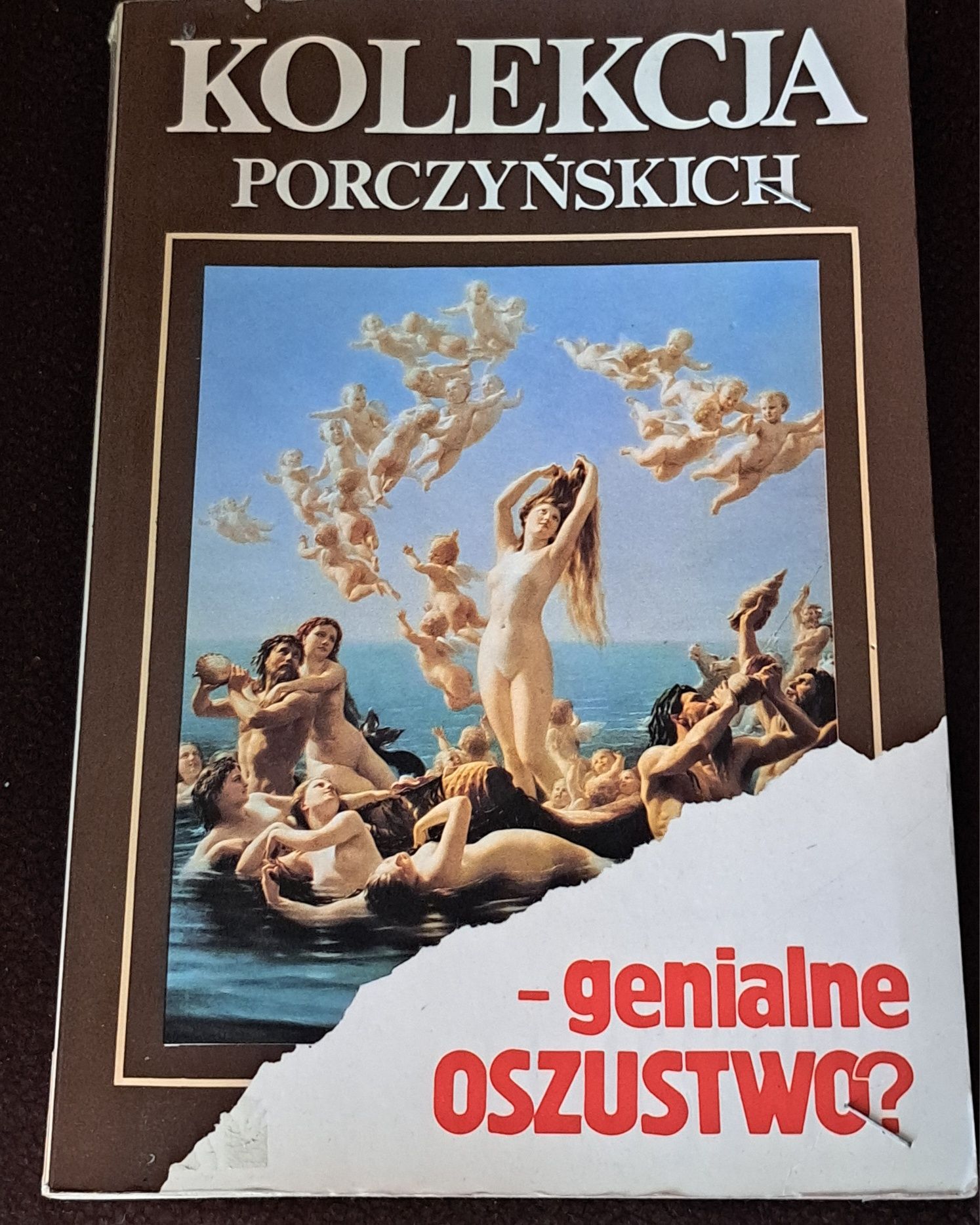 Llkolekcja Porczyńskich-genialne oszustwo?