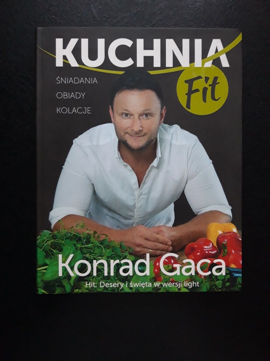 Kuchnia fit śniadania obiady kolacje Konrad Gaca