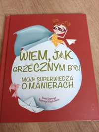 Wiem jak grzecznym być- wiedza o manierach 3+