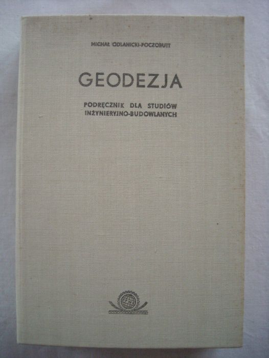 Geodezja – podręcznik dla studiów inż-budowl – M. Odlanicki-Poczobut