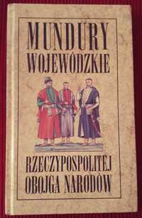 Mundury Wojewódzkie Rzeczypospolitej Obojga Narodów 1992