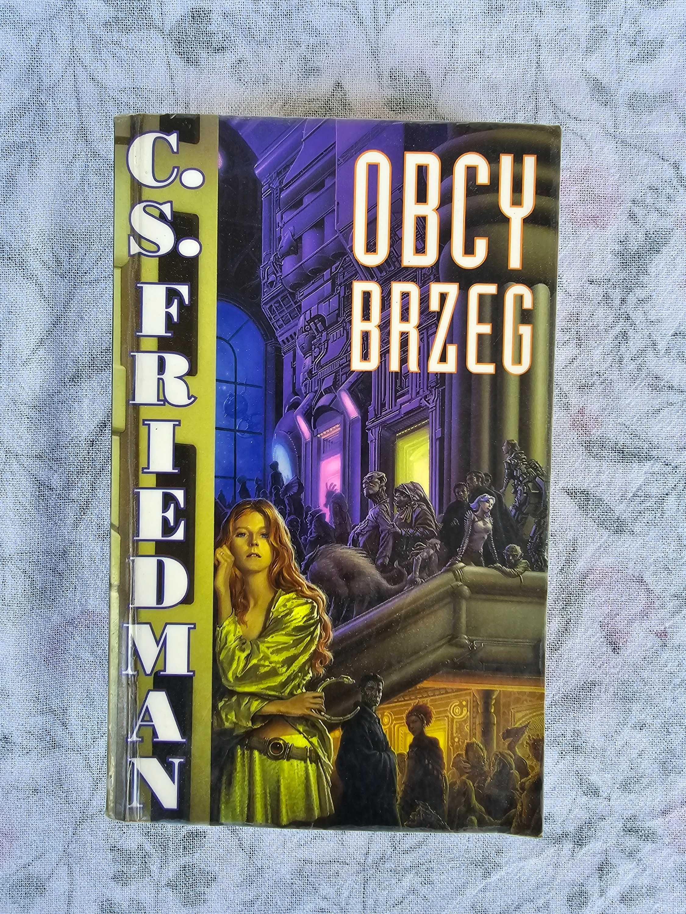 Obcy brzeg C.S. Friedman