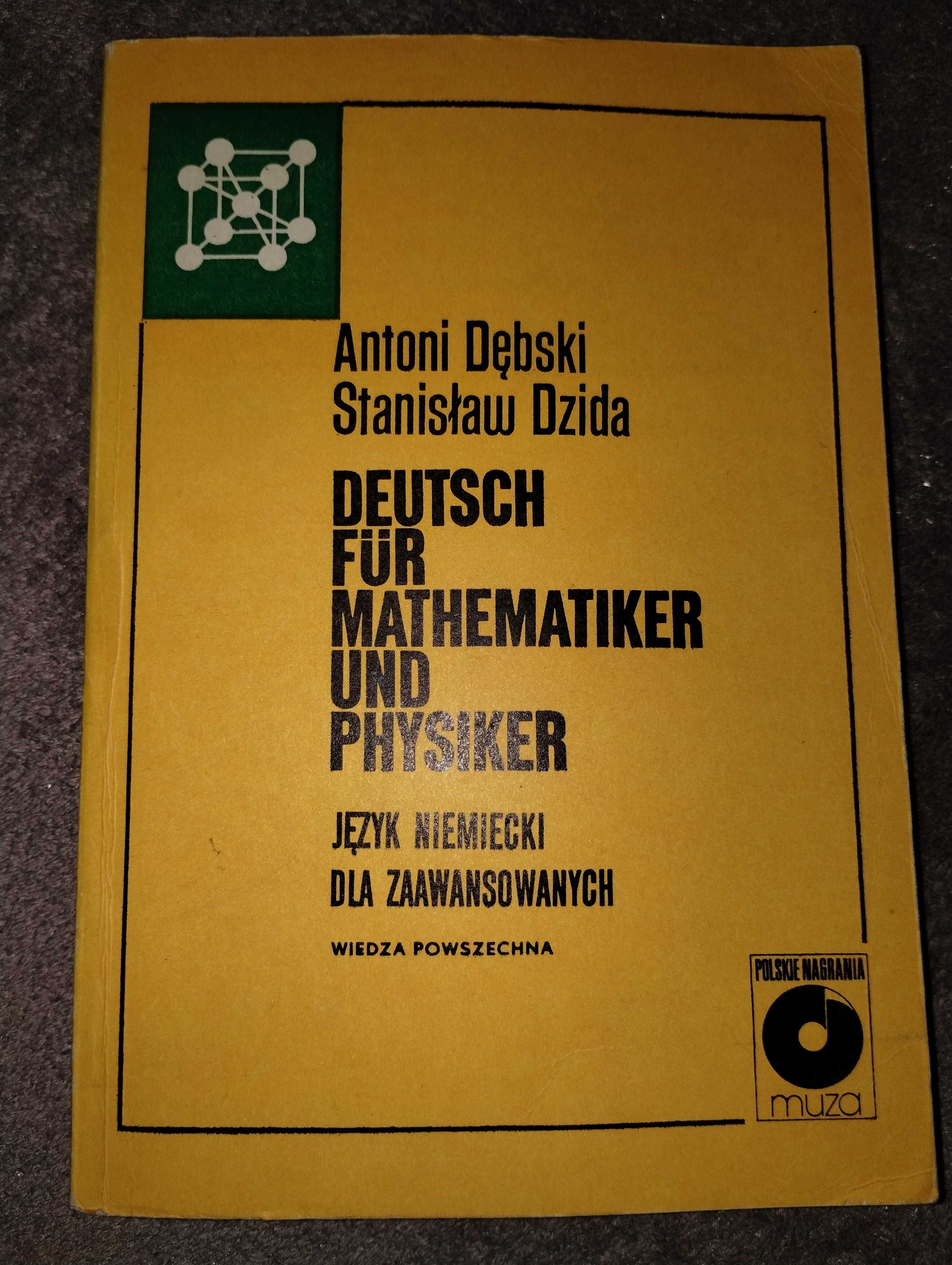 Deutsch für Mathematiker und Physiker A. Dębski S. Dzida