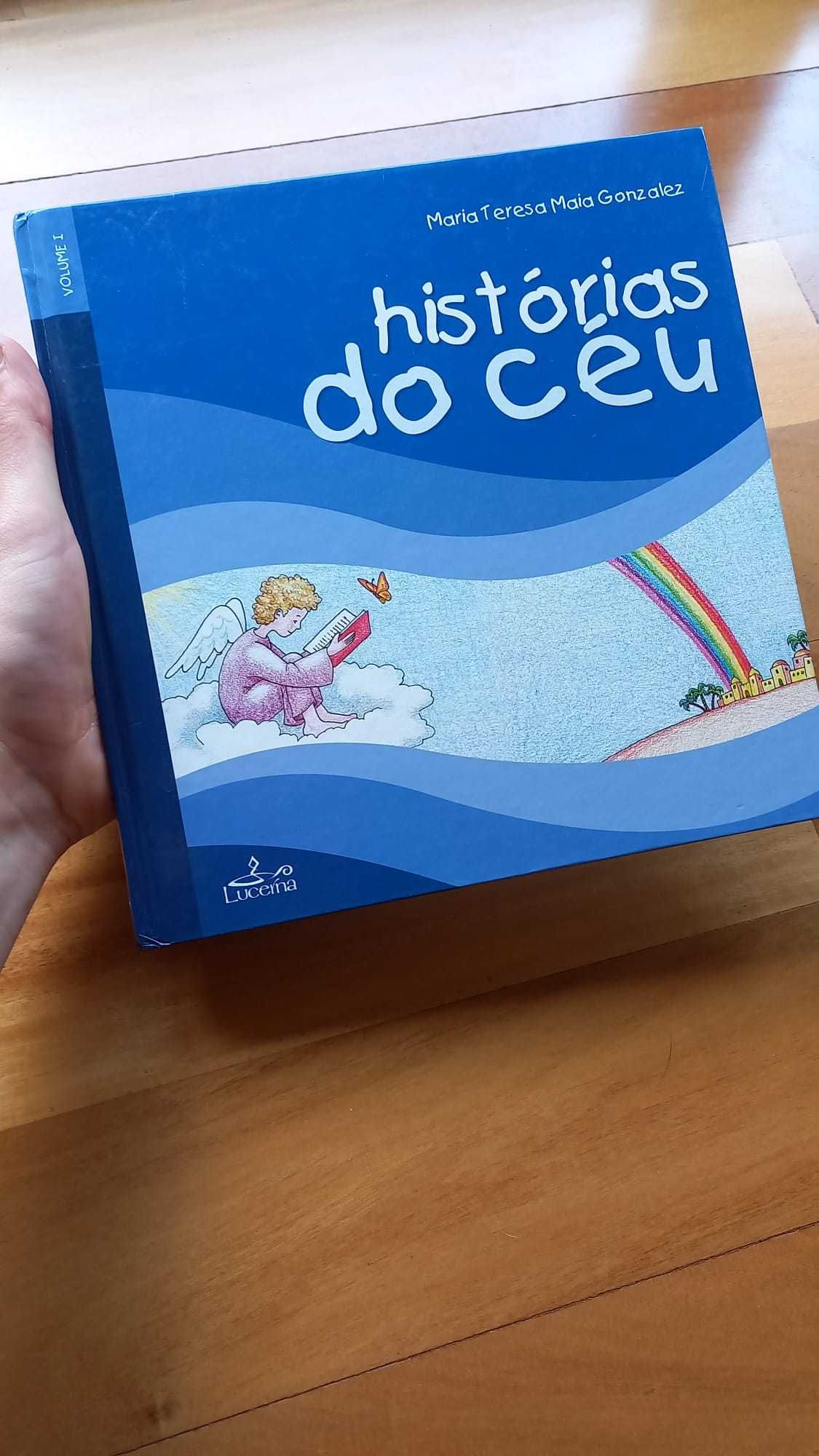 Histórias do Céu - de Maria Teresa Maia Gonzalez