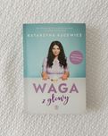 Książka Katarzyna Kucewicz "Waga z głowy"