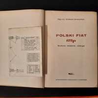 Polski Fiat 125p Książka Budowa, działanie, obsługa Wkił