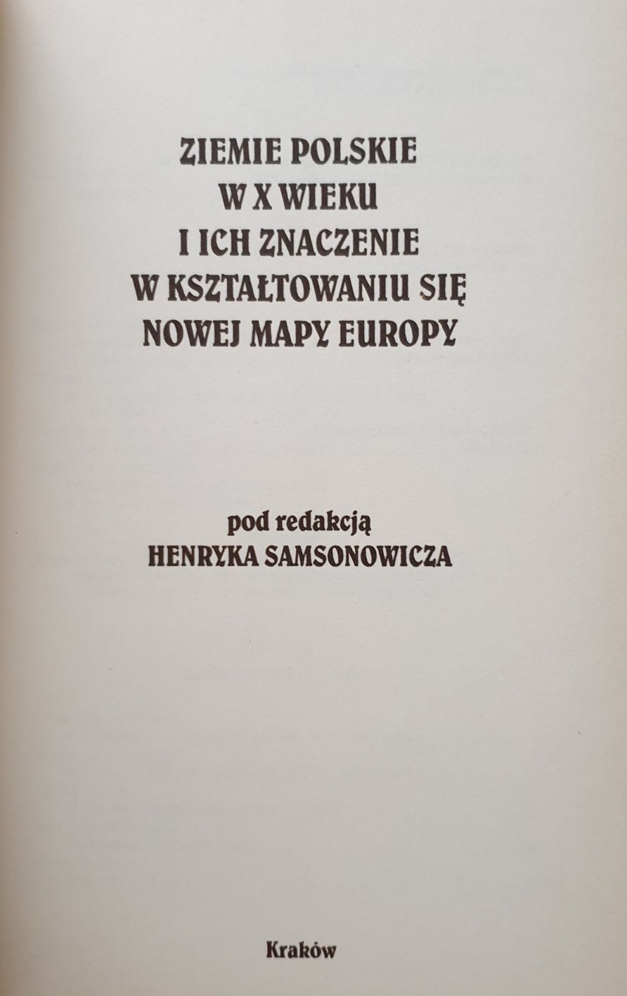 Ziemie polskie w X wieku - Samsonowicz