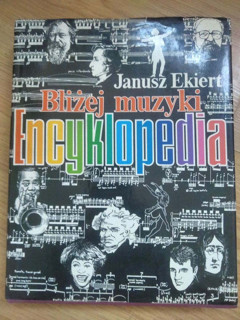 Bliżej muzyki Encyklopedia Janusz Ekiert