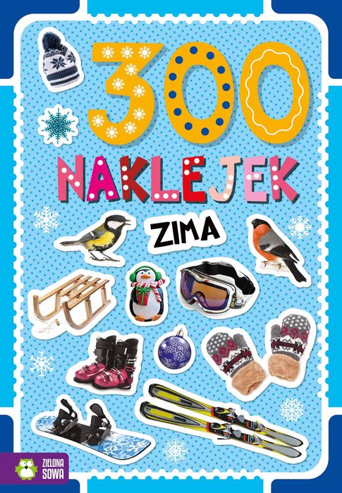 Zima. 300 naklejek. Zielona Sowa. Nowy Produkt