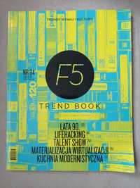 F5 Trend book. Kwartalnik o biznesie i kulturze. Nr 04 jesień 2011