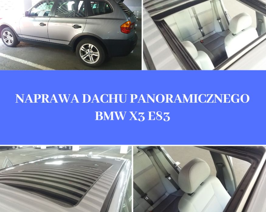 Naprawa szyberdachu Panorama BMW E61 E91 X5 E70 X3 E83 Kraków Katowice