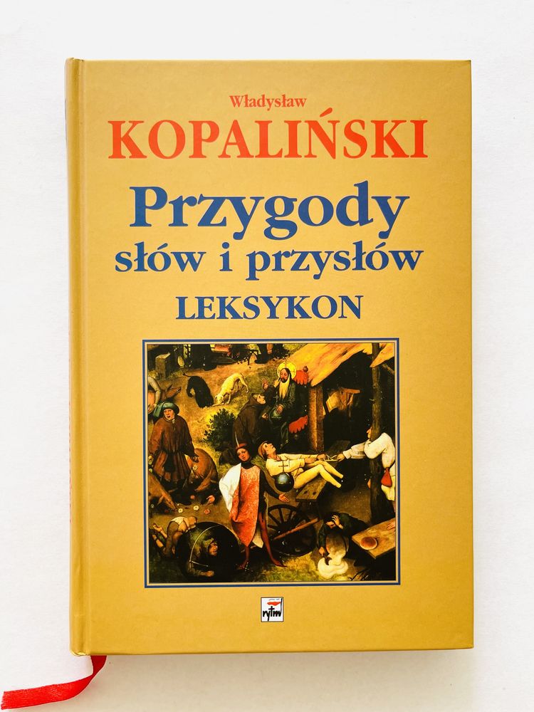 KSIĄŻKA: Przygody słów i przysłów. Leksykon (Władysław Kopaliński)