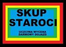 Skup staroci za gotówkę. Szybko, Darmowy dojazd, UCZCIWA WYCENA
