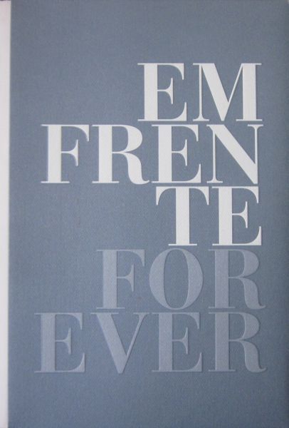 Em Frente. For Ever - O CAMINHO DE JOSÉ FERREIRA PINTO