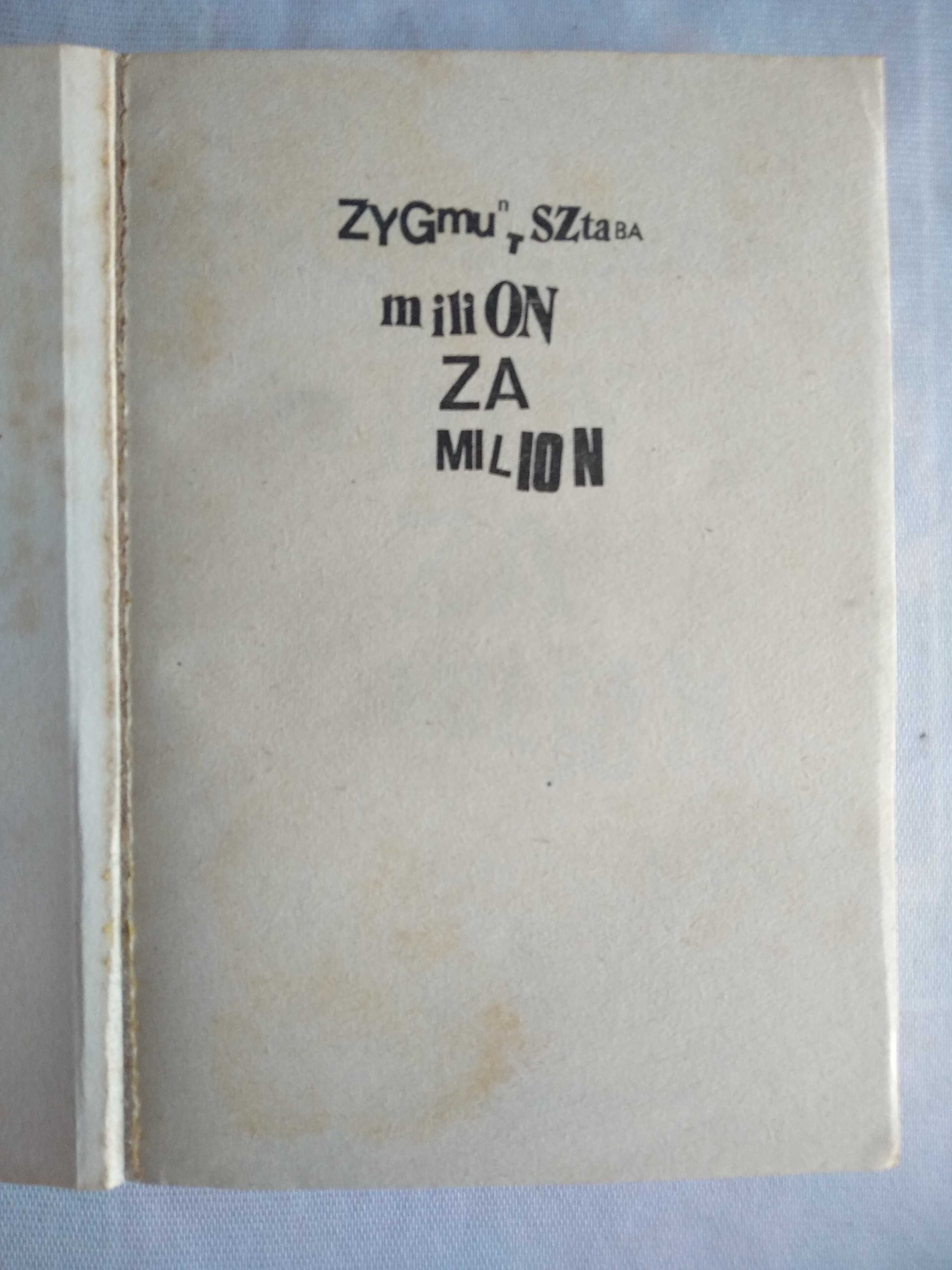 "Milion za milion" Zygmunt Sztaba