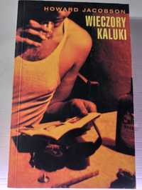 Howard Jacobson "Wieczory Kaluki" (db+)