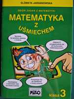 Zbiór zadań z matematyki Matematyka z uśmiechem kl. 3 E. Jardanowska
