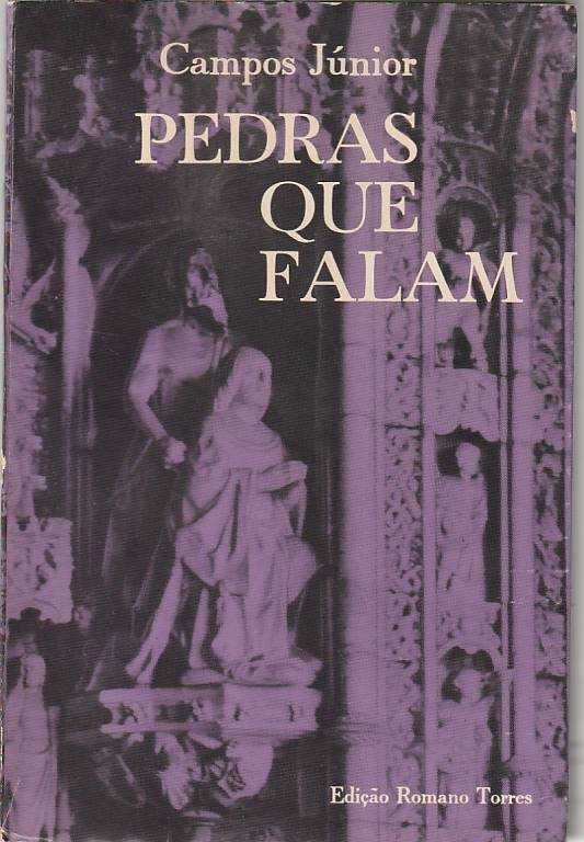 Pedras que falam-António de Campos Júnior-Romano Torres