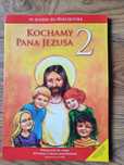 Kochamy Pana Jezusa religia klasa 2
