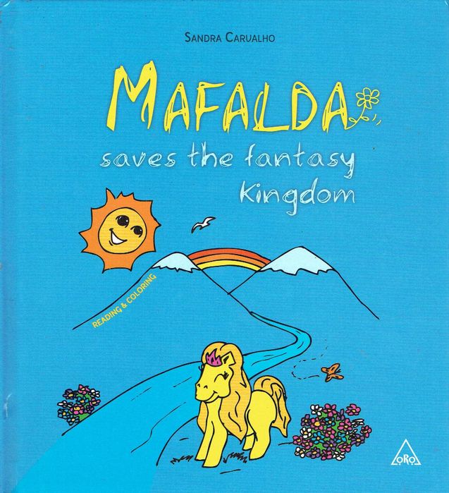 15119

Mafalda Saves The Fantasy Kingdom
de Sandra Carvalho