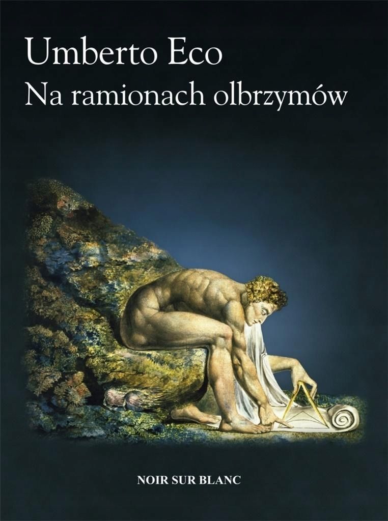 Na Ramionach Olbrzymów, Umberto Eco