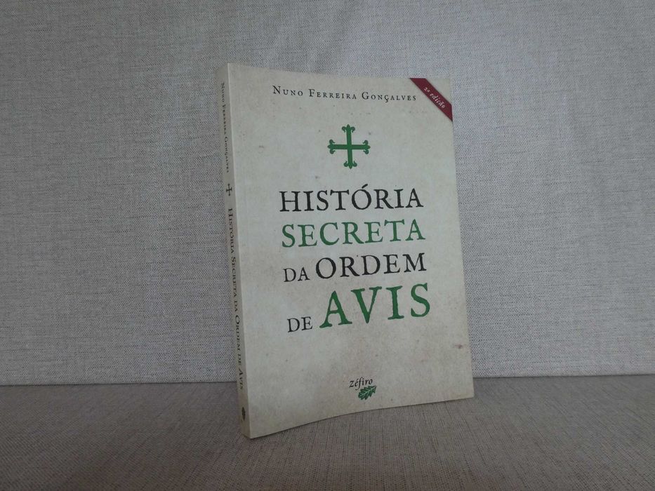 História Secreta da Ordem de Avis, Nuno Ferreira Gonçalves