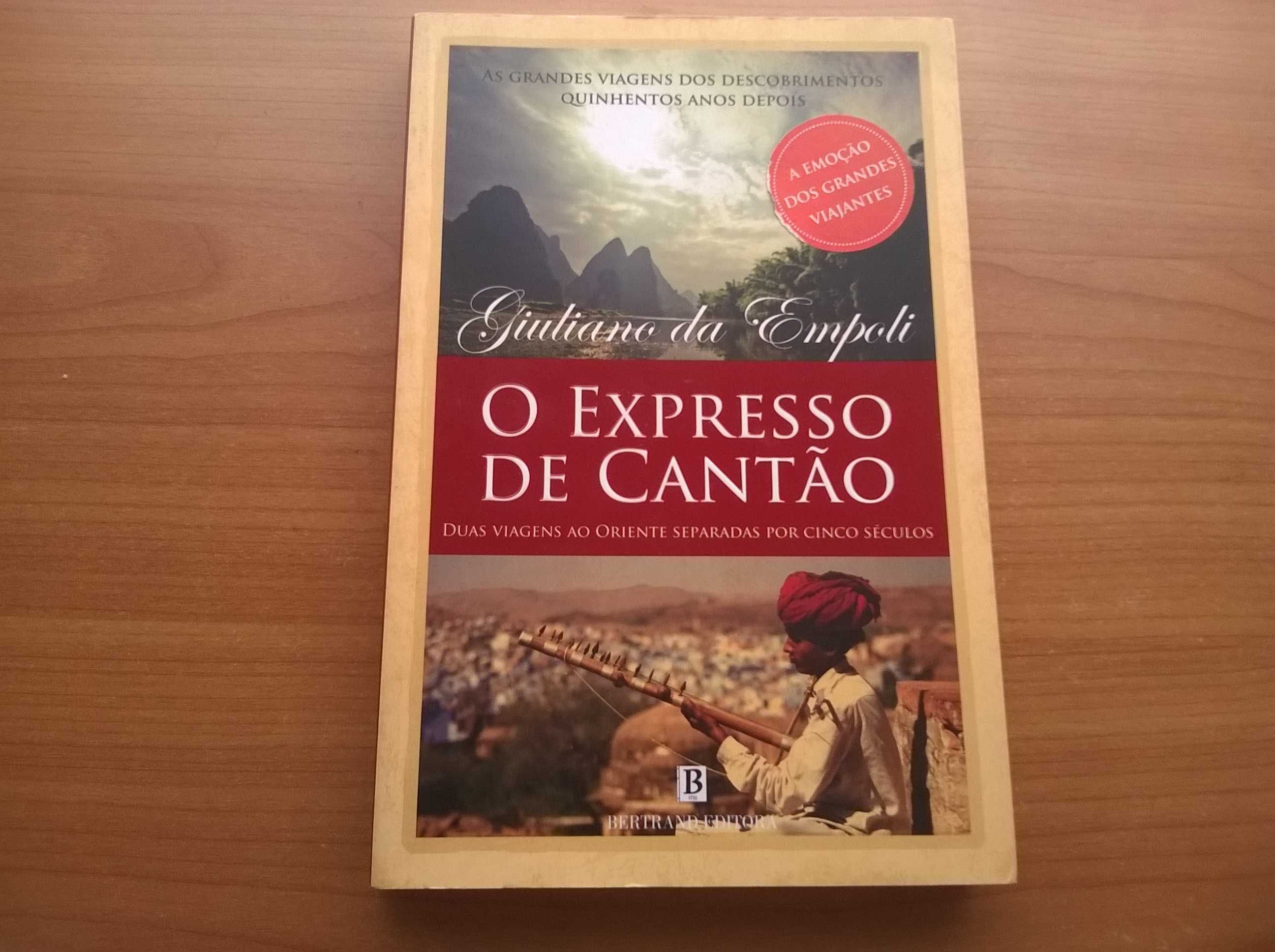 O Expresso de Cantão - Giuliano da Empoli