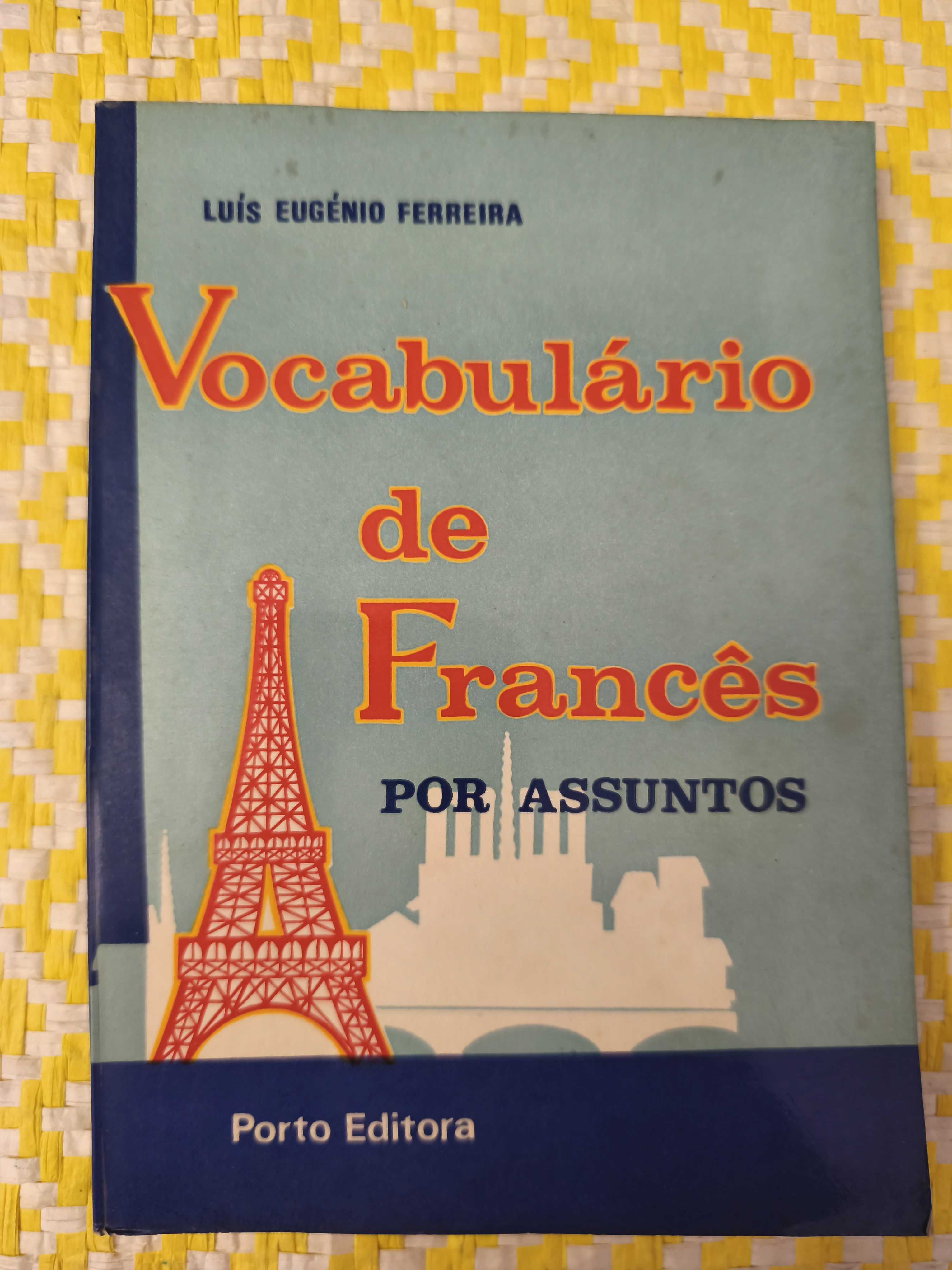 Vocabulário de Francês- 
Luís Eugénio Ferreira
