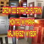 Drzwi na stare futryny-wewn.pokojowe,łazienkowe i wejściowe-najtaniej
