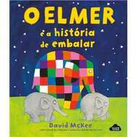 O Elmer e a História de Embalar, David McKee
